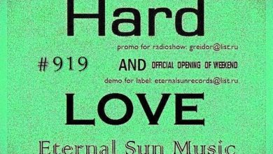 Hard & Love #919 (10 Years Of Label part.4) (ESM Show) on[DI-FM] - Mixed by Greidor Allmaster (30.05.2025) [Eternal Sun Music / ESM] #919