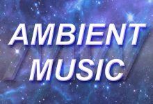 Relaxing Ambient (Ambient Music)