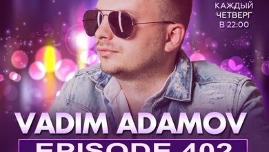 Vadim Adamov - DEEP TIME EPISODE#402[Record Deep] (27-03-2025) #402