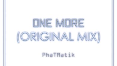 Phatmatik - One More (Original Mix)