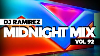 DJ Ramirez - Midnight Mix (Vol 92) #92
