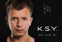 K.S.Y. - On Air #21