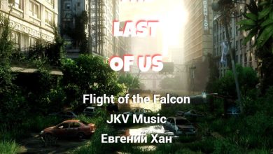JKV Music & Flight of the Falcon - The Last of Us