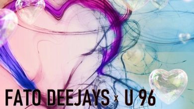 FATO DEEJAYS x U96 - We Call It Love 2.0