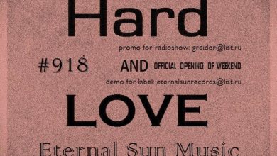 Hard & Love #918 (10 Years Of Label part.3) (ESM Show) on[DI-FM] - Mixed by Greidor Allmaster (23.05.2025) [Eternal Sun Music / ESM] ! #918