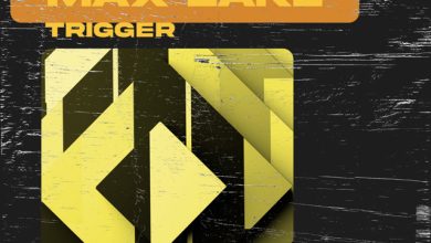Max Lake - Trigger