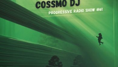 COSSMO DJ - Progressive RadioShow #61
