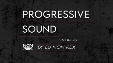 DJ Non Rex - Progressive Sound #39