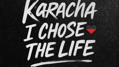 Karacha - I Chose the Life