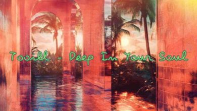 Tooill - Deep In Your Soul