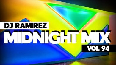 DJ Ramirez - Midnight Mix (Vol 94) #94
