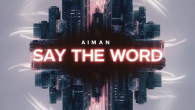 Aiman - Say The Word