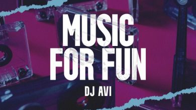 DJ AVI - Music for Fun #38