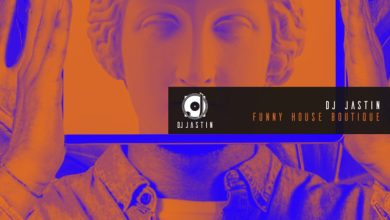Dj Jastin - Funny House Boutique