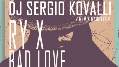 RYX - BAD LOVE (DJ SERGIO KOVALLI Remix Radio Edit v3)