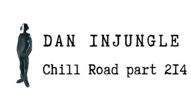 Dan InJungle - Chill Road 214