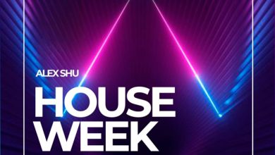 HOUSE WEEK - ALEX SHU #135