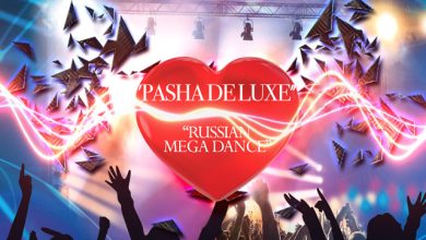 Pasha DELUXE - Русский Mega Dance [MultiStyle B-Day Mix]