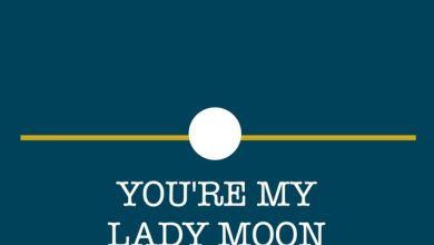 you're my lady moon