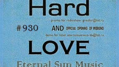 Hard & Love #930 (ESM Show) on[DI-FM] - Mixed by Greidor Allmaster (15.08.2025) [Eternal Sun Music / ESM] #930