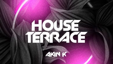 AKIN K - House Terrace 77 (22.06.2025)