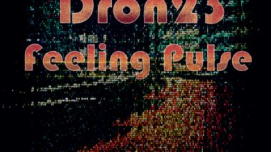Dron23 - Feeling Pulse #53