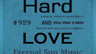 Hard & Love #929 (ESM Show) on[DI-FM] - Mixed by Greidor Allmaster (8.08.2025) [Eternal Sun Music / ESM] #929