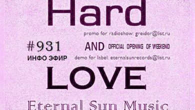 Hard & Love #931 (ESM Show) [Info Эфир] on[DI-FM] - Mixed by Greidor Allmaster (22.08.2025) [Eternal Sun Music / ESM] #931