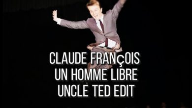 Claude Francois - Un Homme Libre (Uncle Ted Edit)