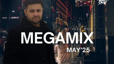 Dj Alex Shu - May Megamix 2025 (29.05.2025)
