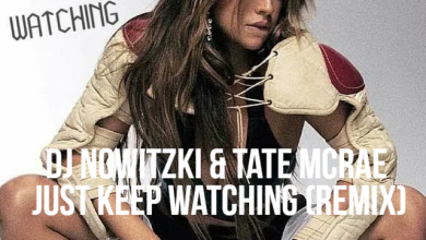 DJ Nowitzki & Tate McRae - Just Keep Watching (Remix)