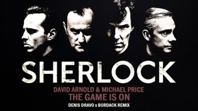 David Arnold & Michael Price - The Game Is On (Denis Bravo x Bordack Remix) Sherlock