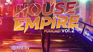 House Empire podcast # 2 with Dj Tony Montana 30.08.2025 #2